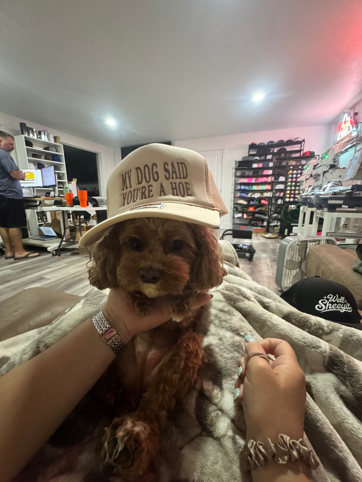 my dog said you’re a hoe.                  Otto foam trucker hat